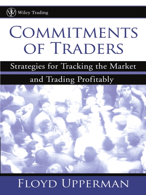 Title details for Commitments of Traders by Floyd Upperman - Available